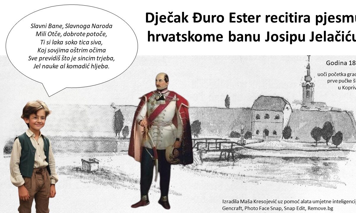Dječak Đuro Ester recitirao banu Jelačiću